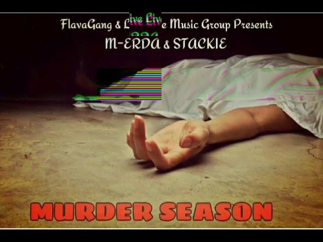 #New2021 #LiveLive #FlavaGang  M-erda Ft FlavaGang Stackie - "Murder Season" Prod AceLex