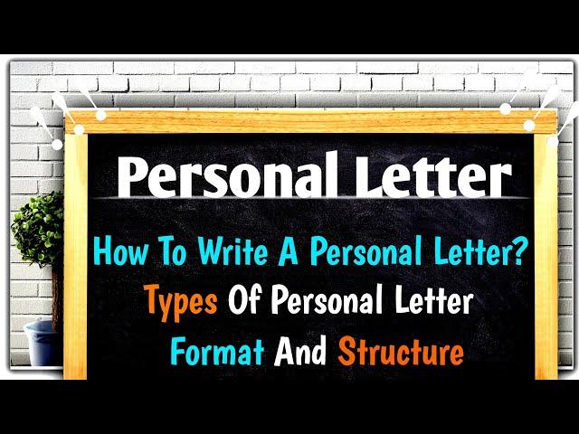 How To Write A Personal Letter? ️ Informal Letter Writing️Types Of Personal Letter️ Learn English