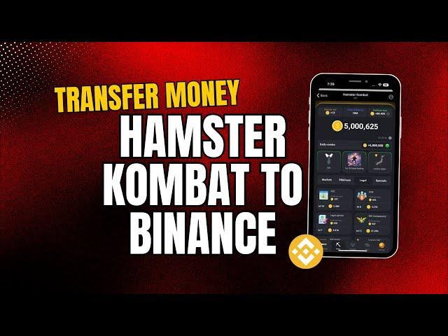 How To Transfer/Withdraw Money From Hamster Kombat To Binance (2024 Update)