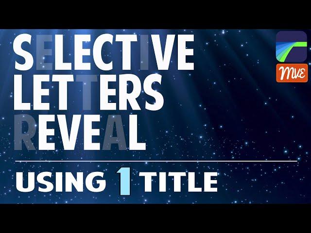 Make Your Titles Stand Out with a Selective Letter Reveal in LumaFusion - Tutorial (iOS, Android)