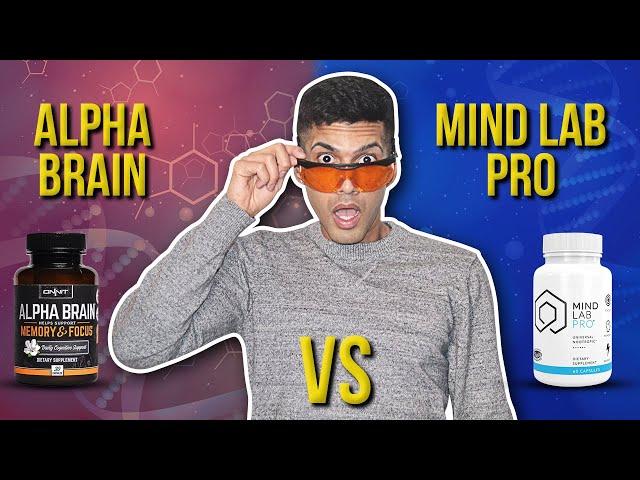 Alpha Brain vs. Mind Lab Pro (My Favorite)