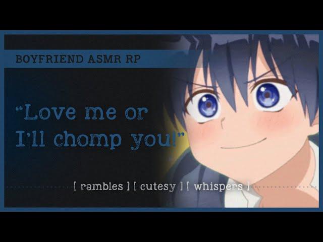 Clingy boyfriend wants attention before bed (ASMR RP M4A)  [rambles] [cutesy] [whispers]