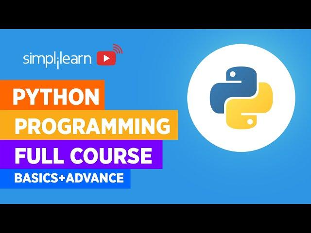 Python Programming Full Course (Basics + Advanced) | Python Full Course | Learn Python | Simplilearn