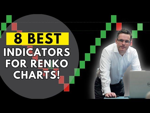 8 BEST TRADING INDICATORS FOR RENKO CHARTS! (Create Powerful Strategies)