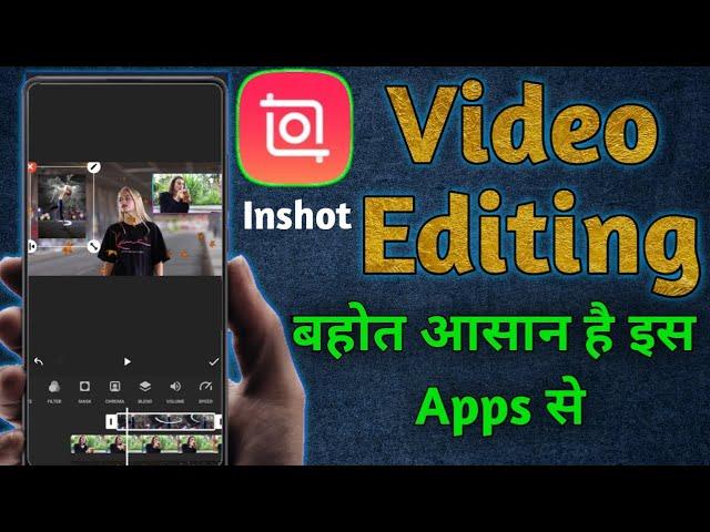 how to edit video in inshot apps/inshot se video editing kaise karte hai/how to use inshot apps