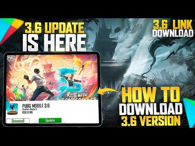 How To Download 3.6 Update | 3.6 Version Download Link Is Here | Pubg Mobile