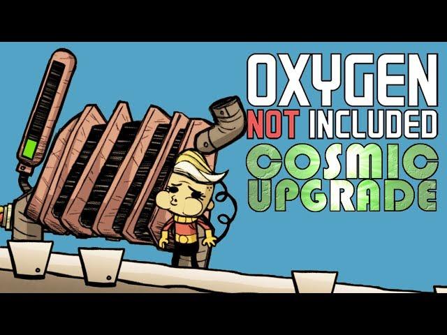 Power and Oxygen! - Oxygen Not Included Gameplay - Cosmic Upgrade