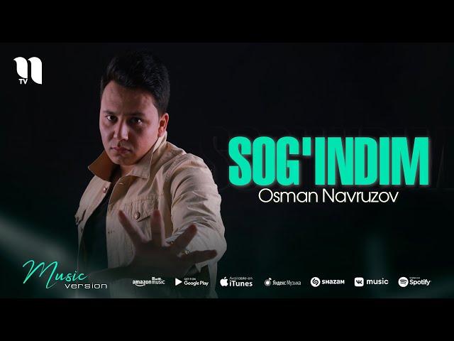 Osman Navruzov - Sog'indim (audio 2021)