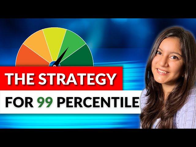 How 99 Percentilers SMARTLY Attempt the CAT Paper || ANYONE Can Score 99 with the RIGHT Strategy