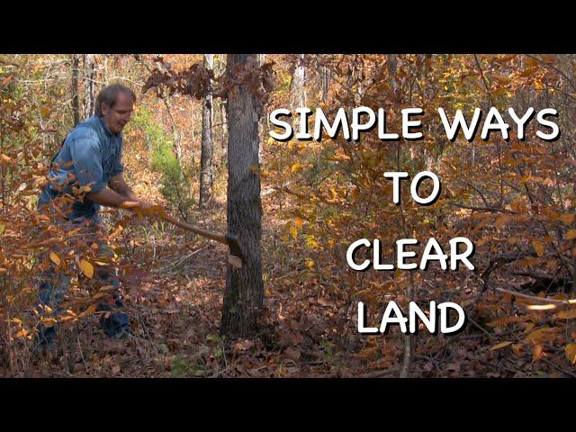 Clearing Land for Farming or Homesteading - The Farm Hand's Companion Show, ep 2