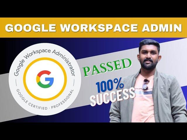 Google Cloud Associate Workspace Administrator Exam: Pass on the First Try!