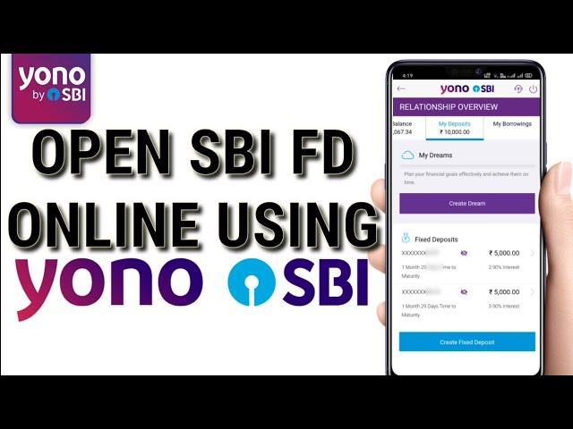 How To Open SBI FIXED DEPOSIT Online Using YONO App