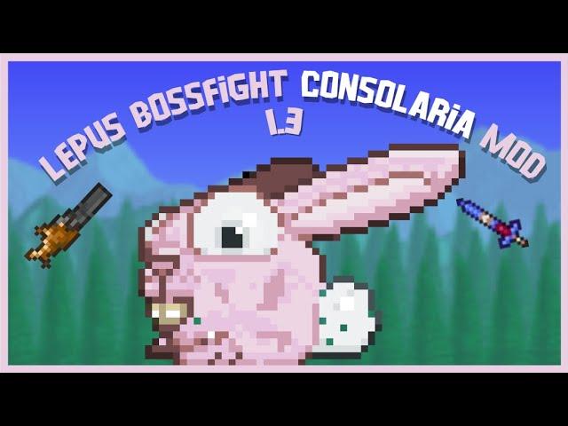 Terraria LEPUS Bossfight! - Consolaria Mod 1.3 (Expert Mode)