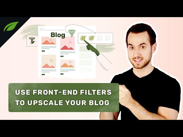 Take Your WordPress Blog to the Next Level With Front-End Filters