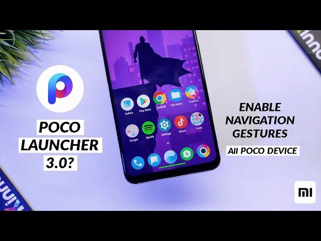 Enable Navigation Gestures Bar On Poco Device | Poco Launcher 3.0 Release Date