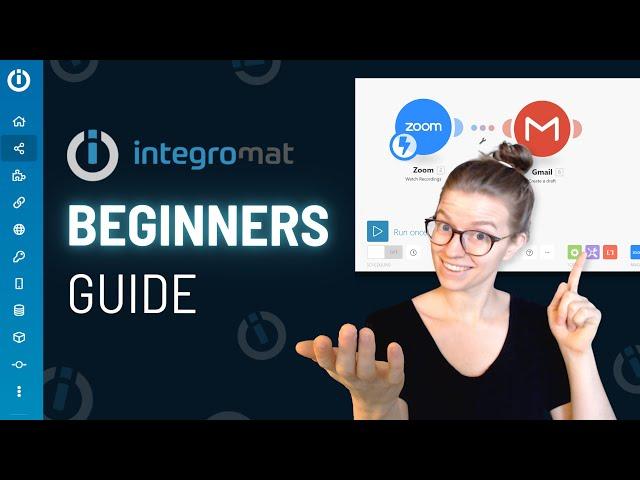 Integromat Tutorial for Beginners: Build Scenarios EASILY