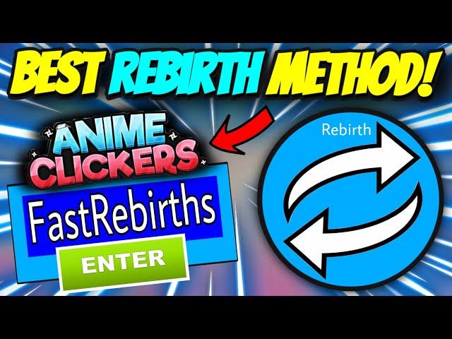  Is this the *BEST REBIRTH METHOD* on Anime Clicker Simulator?