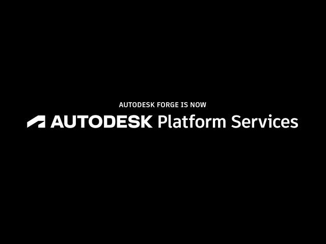 Autodesk Platform Services (formerly Forge) Compilation