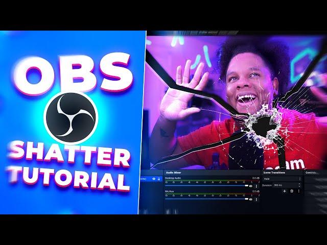 OBS Studio: Shatter Effect Tutorial | Streamer bot Twitch Channel Points