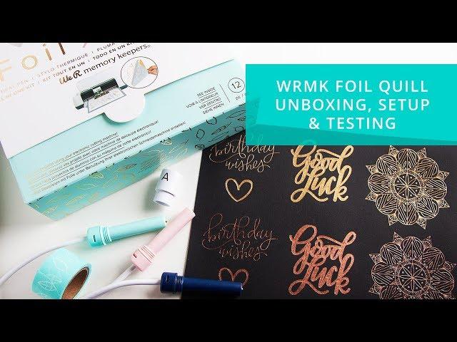 We R Memory Keepers Foil Quill Unboxing, Setup & Initial Testing with Silhouette Cameo