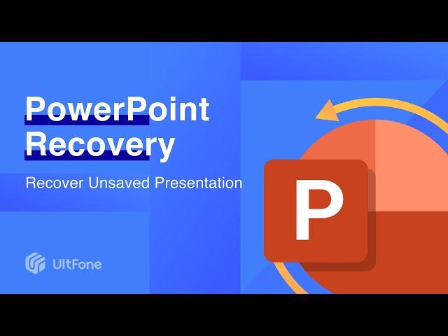 PowerPoint Recovery Tips: How to Recover Unsaved PowerPoint Presentation