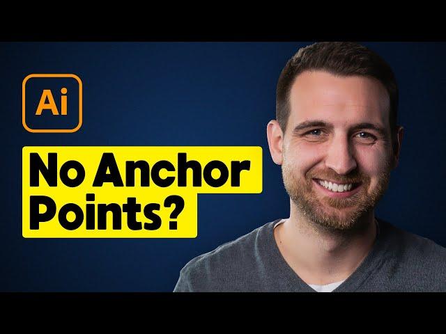 How to Fix Illustrator Not Showing Anchor Points