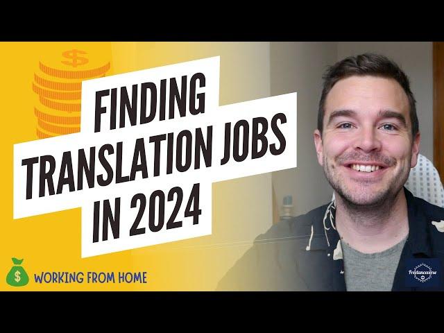 HOW TO FIND TRANSLATION JOBS IN 2025 (Freelance Translator)