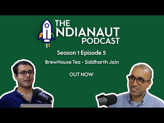 S1E5: BrewHouse Tea CEO Siddharth Jain