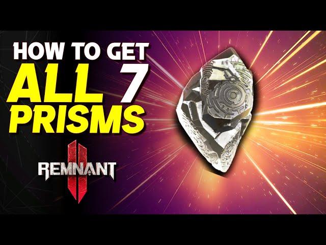 How to Get Prism of Jealousy in Remnant 2