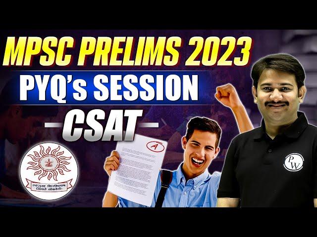 CSAT | PYQs Session | MPSC Prelims 2023 | MPSC 2023 Exam | MPSC 2023-2024 | MPSC Wallah