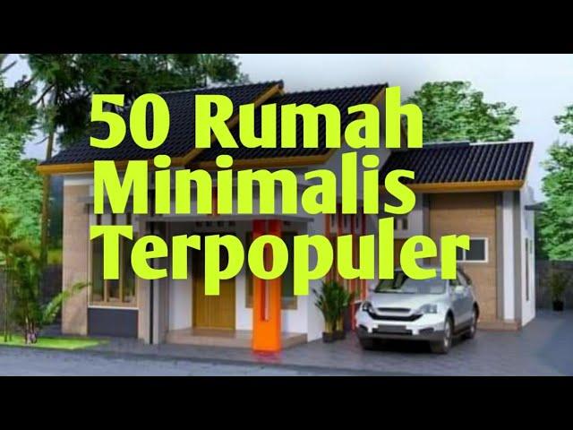 50 model rumah minimalis Modern Terbaik dan Tercantik