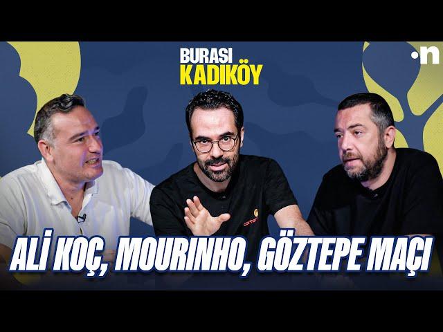 Ali Koç'un Fenerbahçe taraftarını koruması çok doğal | Mehmet, Emek, Serkan | Burası Kadıköy