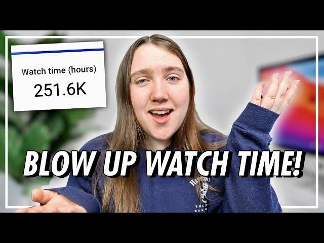 Get 4000 Hours Watch Time FAST in 2021! | Annie Dubé