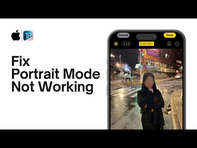 How To Fix Portrait Mode Not Working On iPhone Camera (DO THIS!)