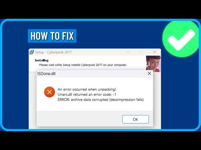 An Error Occurred When Unpacking Unarc.dll Returned an Error Code 1 Error Archive Data Corrupted Fix