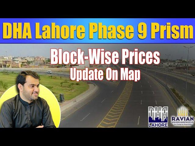 DHA Lahore Phase 9 Prism: Block-Wise Price Update (Jan-July 2024) & Performance Analysis