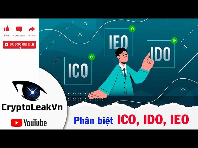 Phân Biệt ICO, IDO, IEO