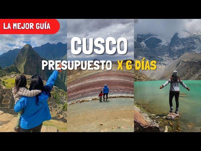 CUSCO EN 6 DÍAS ️ ¡Guia definitiva! (Presupuesto, itinerario, Machu Picchu, etc) l CUSCO CON NIÑOS