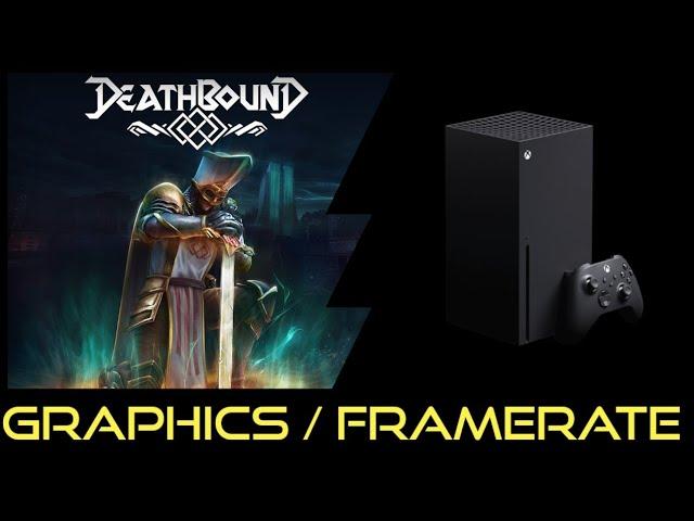 Xbox Series X | DeathBound | Graphics / Framerate / First Look