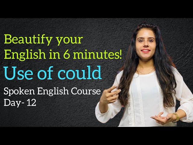 Use of Could with Examples | Modal Verb | Could in Hindi | English Speaking Course -  Day 12 |