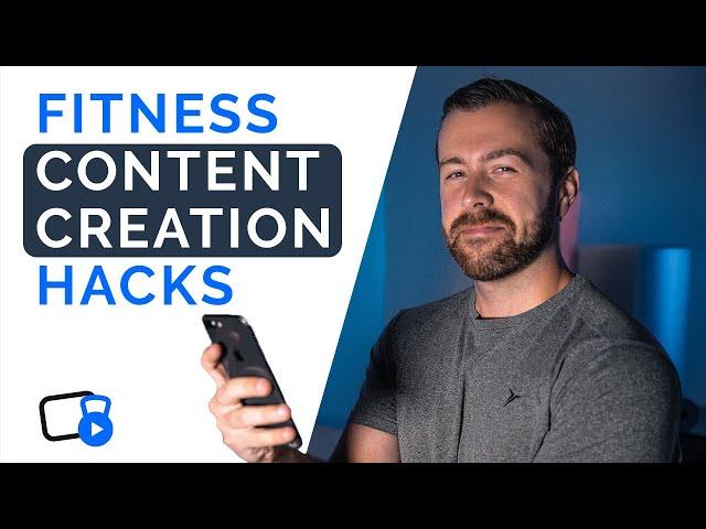 Fitness Content Creation Hacks