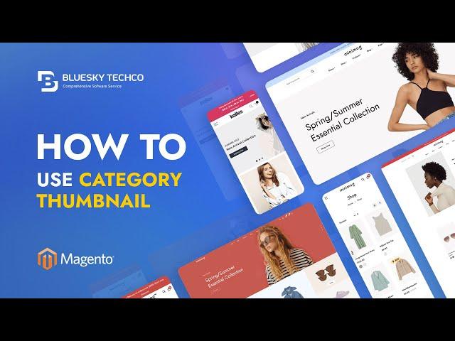 03. How to use Category Thumbnail in Page Builder | Nextsky Magento 2 Theme