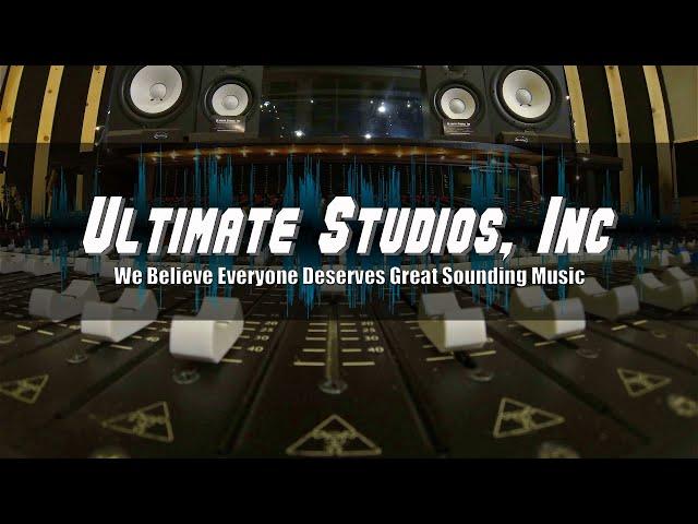 Ultimate Studios, Inc - Recording, Mixing, Mastering, Video Production