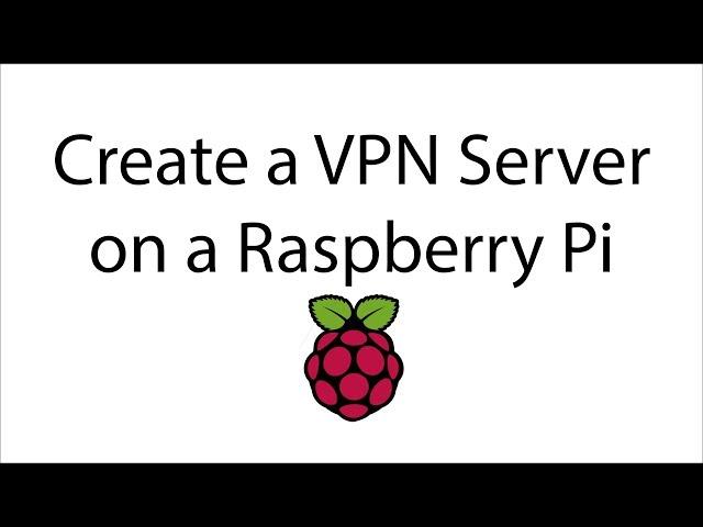 How to create an OpenVPN server on a Raspberry Pi using PiVPN