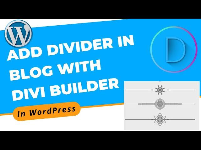 How to Add Divider in Blog With Divi Builder in WordPress | Divi Page Builder Tutorial 2022