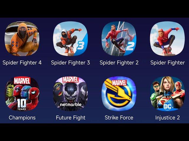 Spider Fighter 4,Spider Fighter 3,Spider Fighter 2,Spider Fighter,Champion,Future Fight,Strike Force