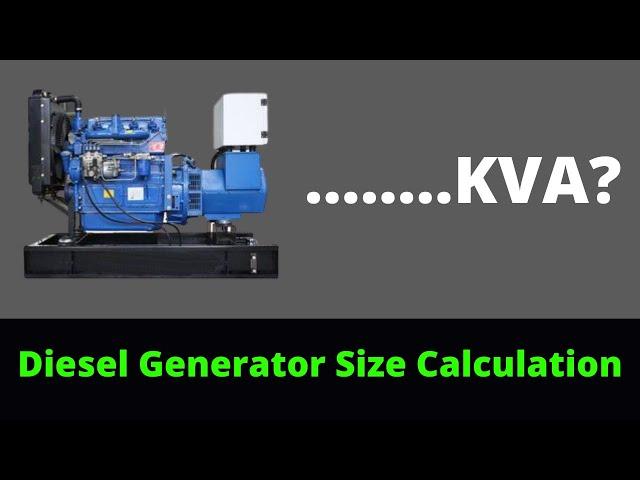 Diesel Generator Size Calculation | How to Calculate the DG Size (KVA)