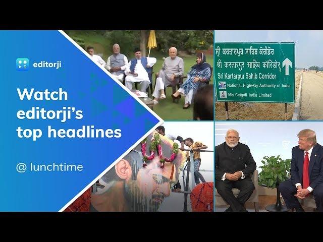 Watch editorji's top lunchtime headlines - 30 August, 2019