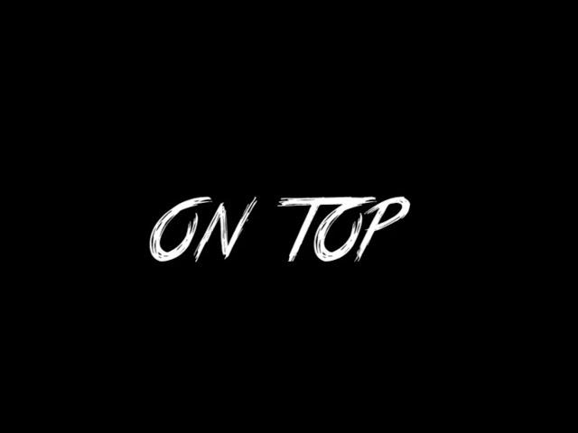 ON TOP TAEONEK ft. O.G. SOUPP