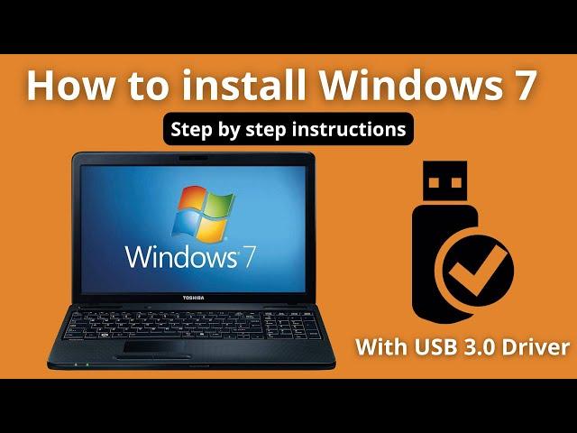 How to Install Windows 7 in 2024 with USB 3.0 Driver | Step by Step Instructions